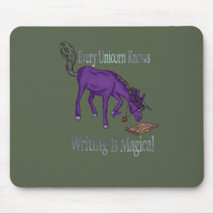 Elke Unicorn weet dat schrijven Magisch is Muismat