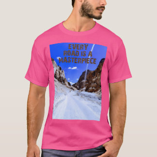 Elke weg is een actief meesterwerk t-shirt