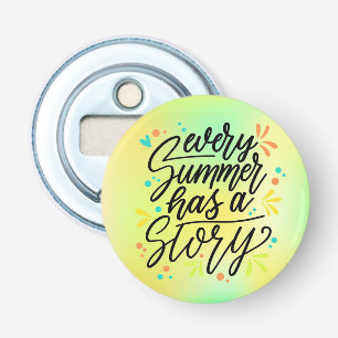 Elke Zomer Heeft Een Verhaal Button Flesopener