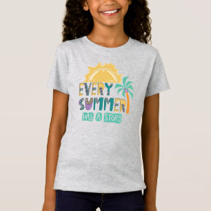 Elke zomer heeft een verhaal t-shirt