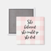 Elle Croyait Qu'Elle Pouvait Faire Pink Magnet (Recto/Verso)