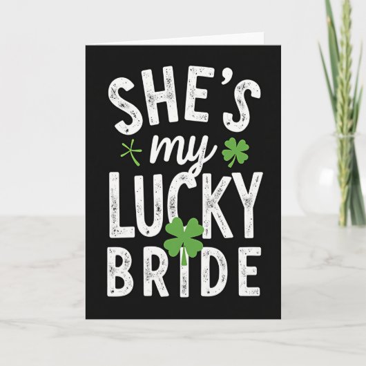 Elle est ma chanceuse mariée Carte Saint-Patrick (Devant)