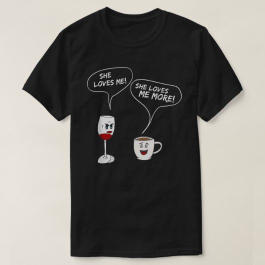 Elle M'Aime Plus T-Shirt Drôle Vin Et Café Dr. (Design devant)