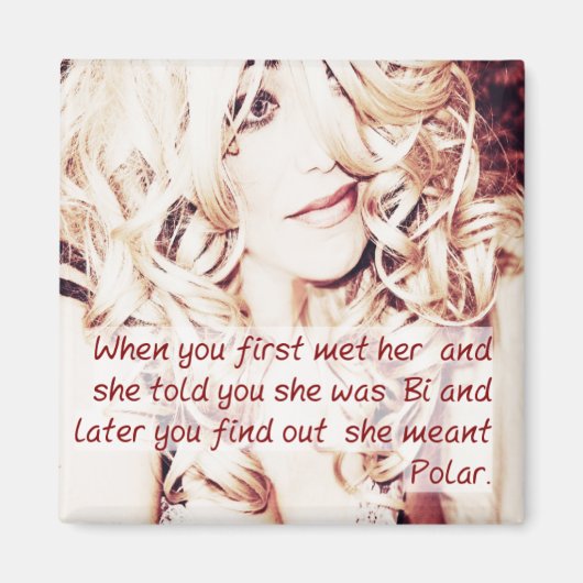 Elle T'A Dit Qu'Elle Était Bi Drôle Aimant (Devant)