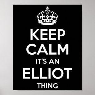 Elliot Gift Name Keep Calm Grappig Gepersonaliseer Poster