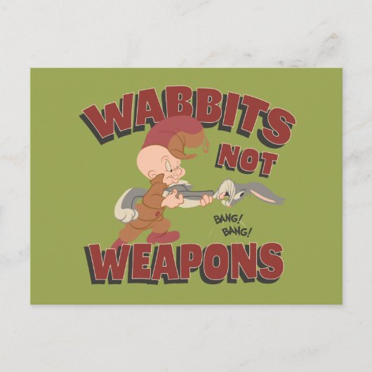 ELMER FUDD™ & BUGS BUNNY™ "Wabbits Not Weapons" Briefkaart (Voorkant)
