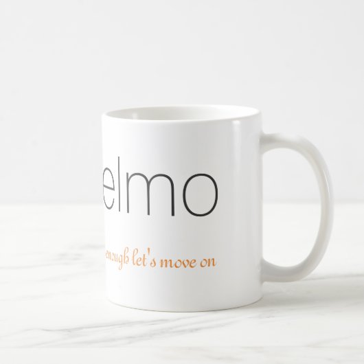 Elmo en Logo Mok | Genoeg Laten we verder gaan (Rechts)