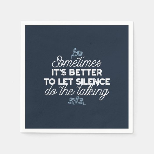 Eloquent Silence Quote Kunst voor Serene Decoratie Servet (Voorkant)