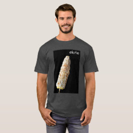 Elote T-shirt