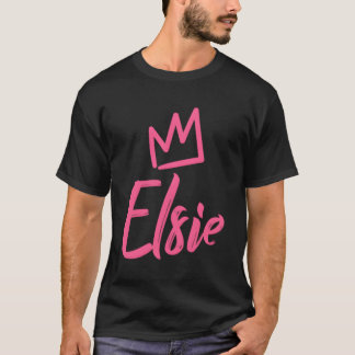 Elsie de Koningin K kroon naam voor genaamd Elsie T-shirt
