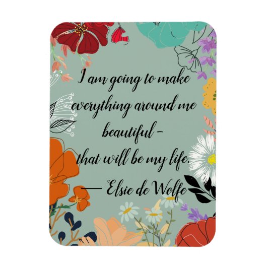 Elsie de Wolfe Quote Magnet Magneet (Verticaal)