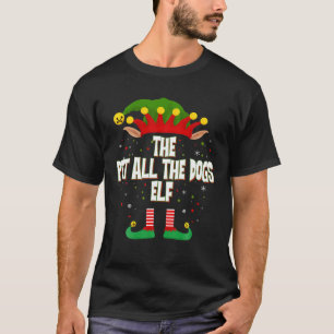 Elves Group The Pet All Dogs Elf Kerstmis T-shirt
