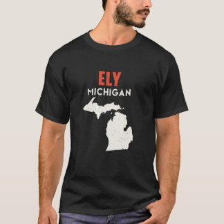 Ely Michigan Verenigde Staten Reizen Michigan T-shirt