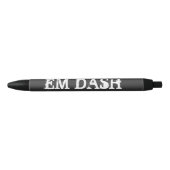Em Dash Writing Zwarte Inkt Pen (Voorkant)