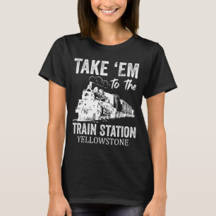 Em naar treinstation Yellowstone T-shirt