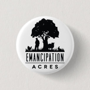 Emancipation Acres Button