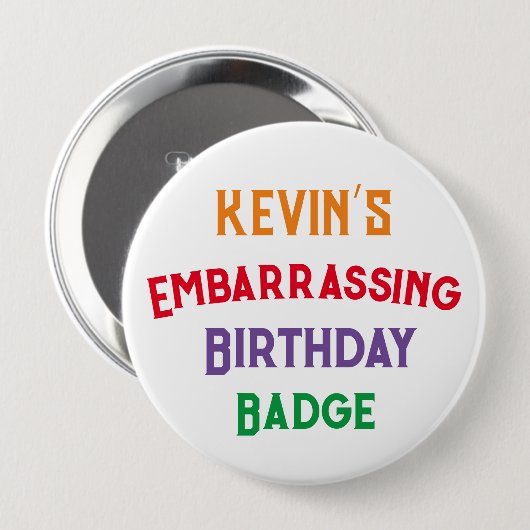 Embarrassant Funny Birthday Badge (Devant & derrière)