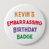 Embarrassant Funny Birthday Badge (Devant)