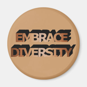 Embrace Diversity (Shades of Brown) Magnet Magneet