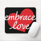 Embrace Love Mousepad Muismat (Met muis)