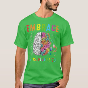 Embrace Neurodiversity Brain Embrace ADHD Autisme T-shirt