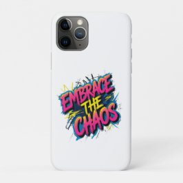 Embrace the Chaos – Grunge Typography Quote Design iPhone 11 Pro Hoesje