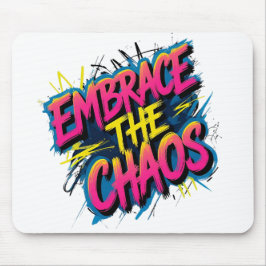 Embrace the Chaos – Grunge Typography Quote Design Muismat