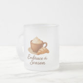 Embrace This Season Frosted Mug – Cozy Cocoa Café  (Devant gauche)