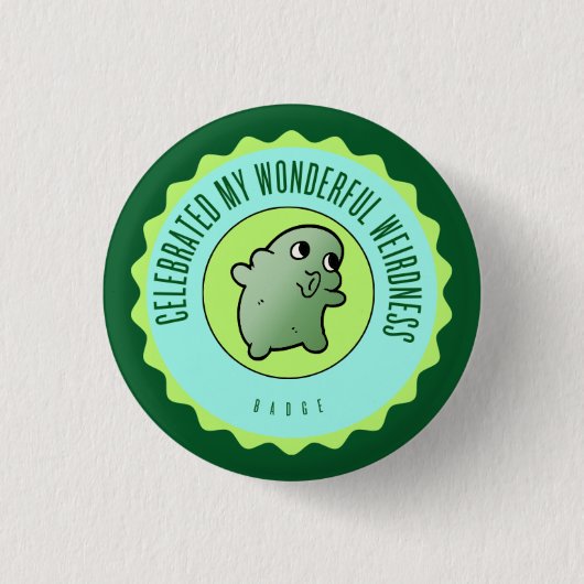 Embraced My Wonderful Weirdness Ronde Button 3,2 Cm (Voorkant)