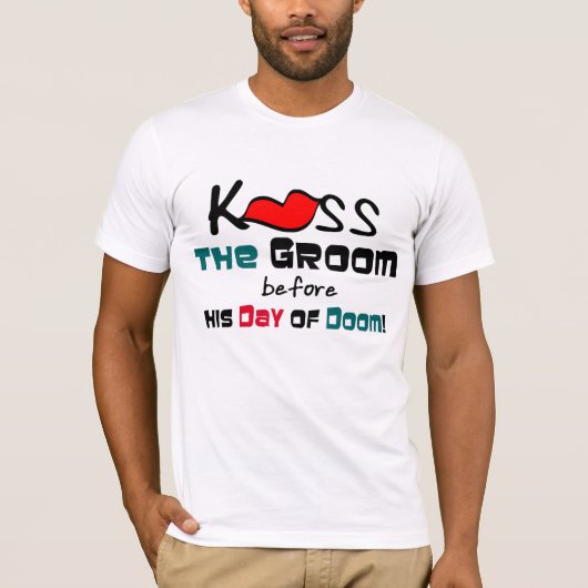 Embrasse le T-shirt Groom (Devant)