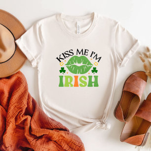 Embrasse-moi Je suis Irlandais, T-shirt du jour de