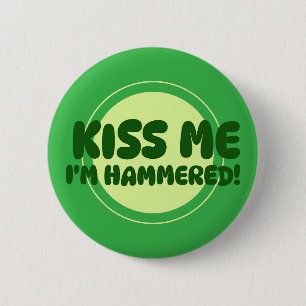 Embrasse-moi, je suis martelé ! Badge