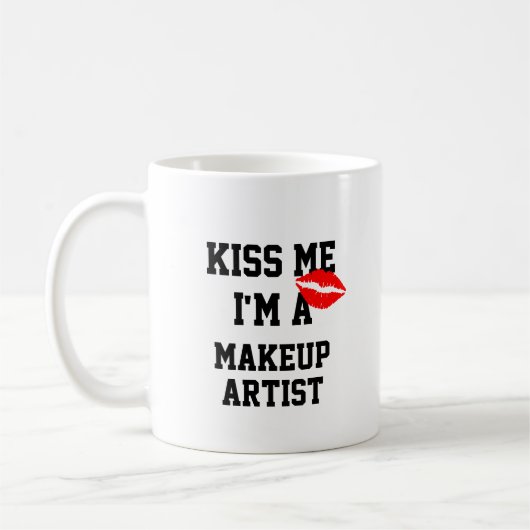 Embrasse-Moi, Je Suis Un Artiste De Maquillage Mug (Gauche)