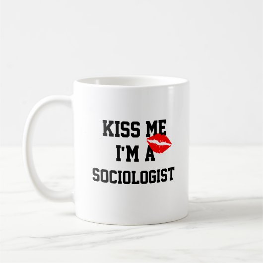 Embrasse-Moi Je Suis Un Sociologue Mug (Gauche)