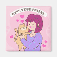 Embrasse ton ami Magnet