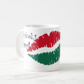 Embrassez-moi ! Je suis hongrois ! Tasse (Devant gauche)