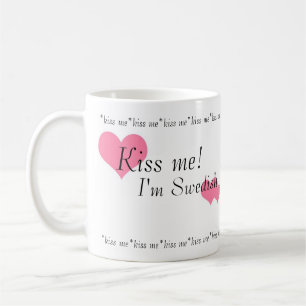 Embrassez-moi ! Je suis tasse suédoise