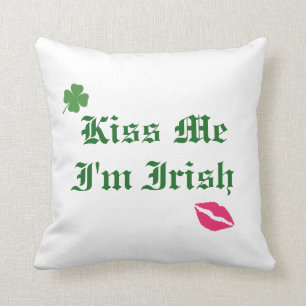Embrassez-moi que je suis coussin d'Irlandais