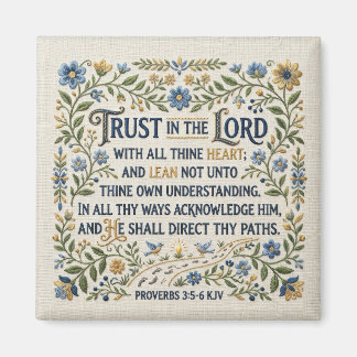 Embroidery Trust in the Lord Proverbs 3:5-6 KJV  Magneet