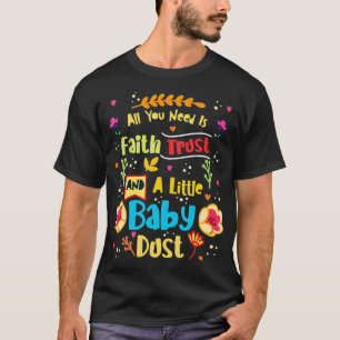 Embryo Transfer Day IVF - Faith Trust en een beetj T-shirt