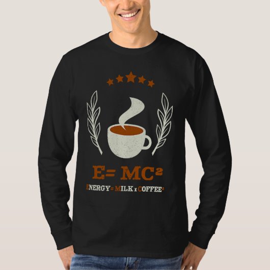 EMC2  Science Coffee Energy Milk Coffee T-shirt (Voorkant)