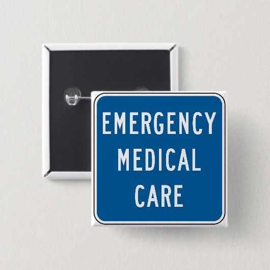 Emergency Medical Care Road Sign Vierkante Button 5,1 Cm (Voorkant /achterkant)