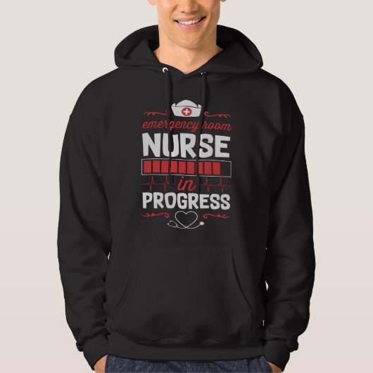 Emergency Room Nurse In Progress Nursing School St Hoodie (Voorkant)