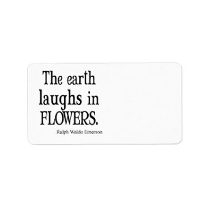 Emerson The Earth Laughs in Flowers Quote Etiket