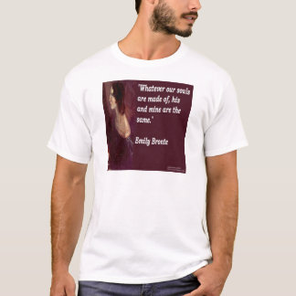 Emily Brontë & Famous Our Souls Citaat T-shirt