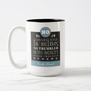 Emily Bronte Poem Quote - Geen Coward Soul is mijn Tweekleurige Koffiemok