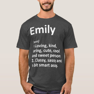 EMILY Definition Personal Name Funny Gift T-shirt