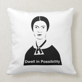 Emily Dickinson Dwell in Possibility Pillow Kussen