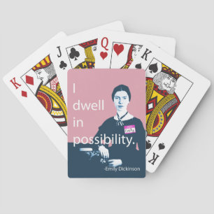 Emily Dickinson ik zit in een mogelijk decor Pokerkaarten
