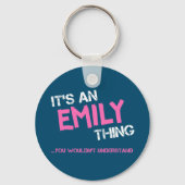 Emily ding dat je niet zou begrijpen sleutelhanger (Voorkant)